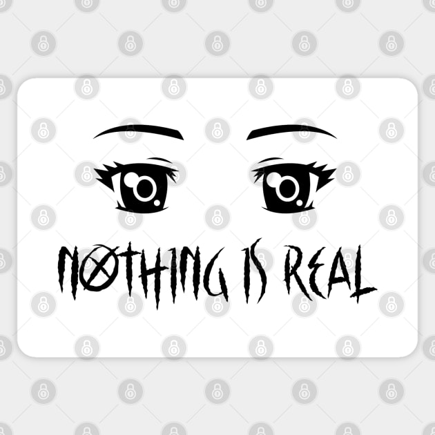 Nothing is real , anime eyes, grunge aesthetic Sticker by noirglare